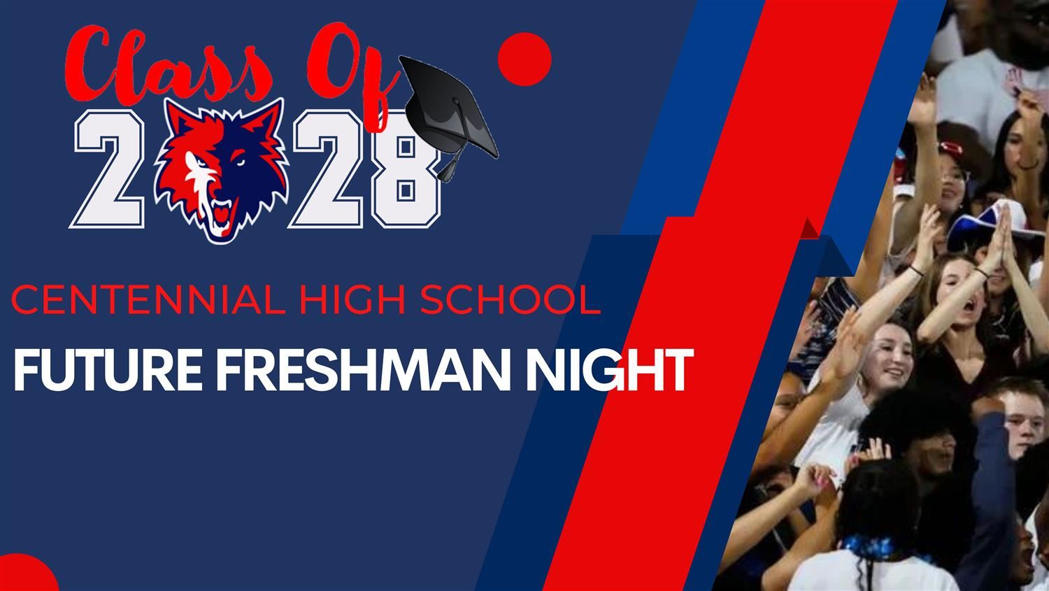  Future Freshman Night